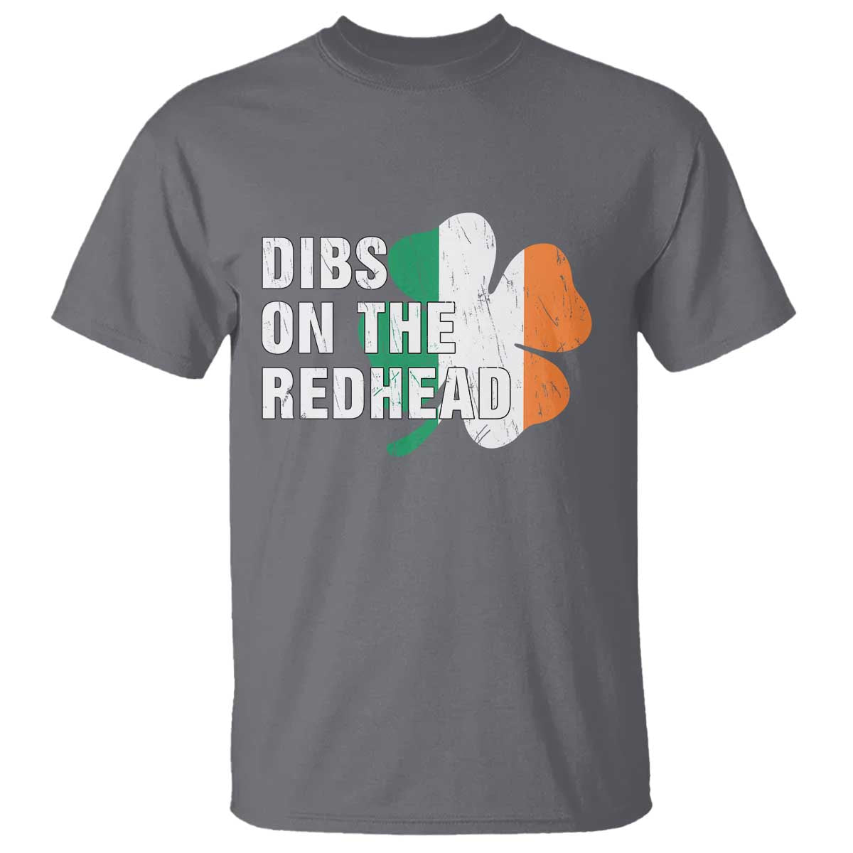 Dibs On The Redhead T Shirt Funny Irish St Patricks Day Shamrock TS10 Charcoal Print Your Wear