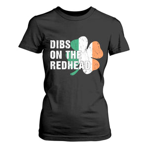 Dibs On The Redhead T Shirt For Women Funny Irish St Patricks Day Shamrock TS10 Black Print Your Wear