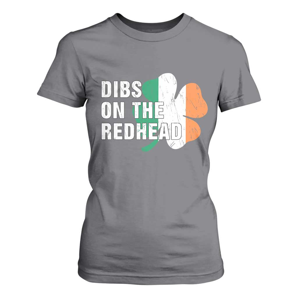 Dibs On The Redhead T Shirt For Women Funny Irish St Patricks Day Shamrock TS10 Charcoal Print Your Wear