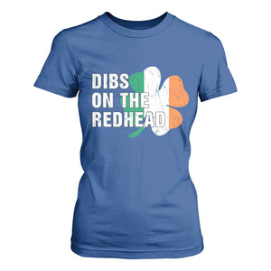 Dibs On The Redhead T Shirt For Women Funny Irish St Patricks Day Shamrock TS10 Royal Blue Print Your Wear