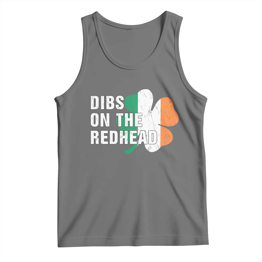 Dibs On The Redhead Tank Top Funny Irish St Patricks Day Shamrock TS10 Black Heather Print Your Wear