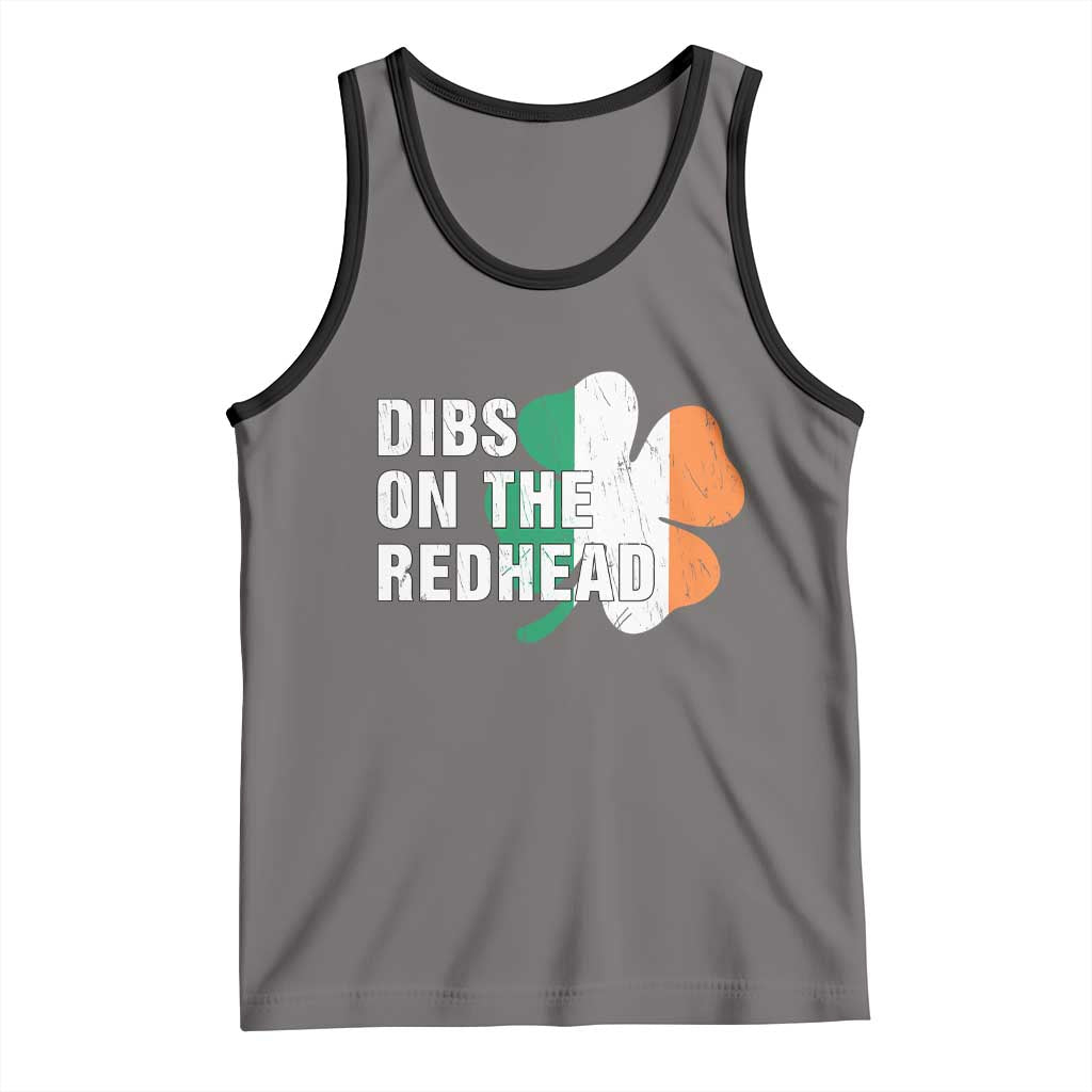 Dibs On The Redhead Tank Top Funny Irish St Patricks Day Shamrock TS10 Deep Heather Black Print Your Wear
