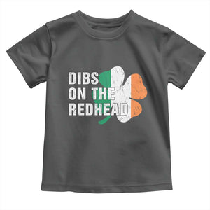 Dibs On The Redhead Toddler T Shirt Funny Irish St Patricks Day Shamrock TS10 Dark Heather Print Your Wear