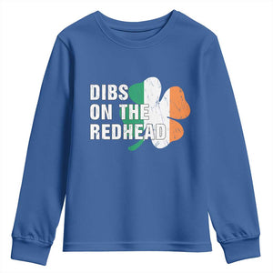Dibs On The Redhead Youth Sweatshirt Funny Irish St Patricks Day Shamrock TS10 Royal Blue Print Your Wear
