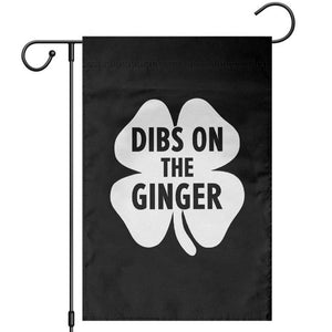 St Patricks Day Shamrock Dibs On The Ginger Garden Flag Funny Redhead Irish TS10 Black Print Your Wear