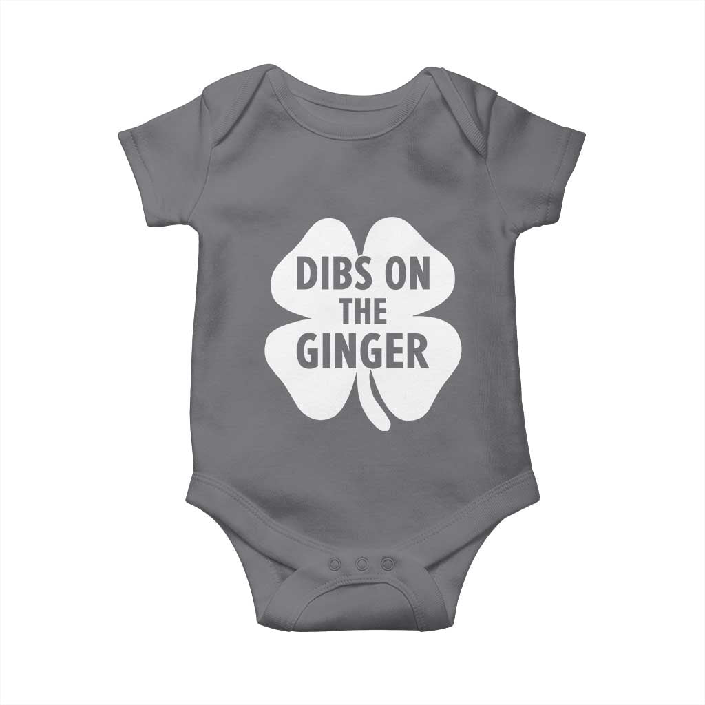 St Patricks Day Shamrock Dibs On The Ginger Baby Onesie Funny Redhead Irish TS10 Charcoal Print Your Wear