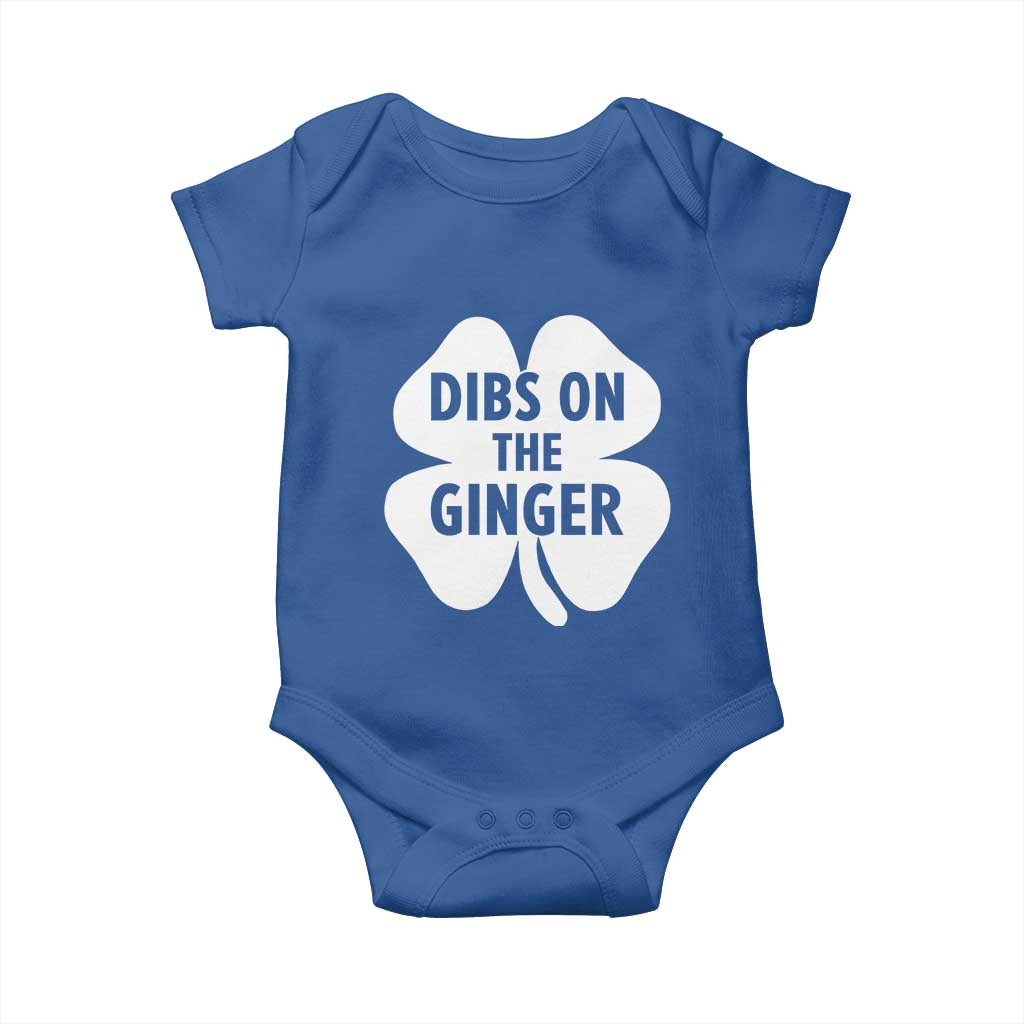 St Patricks Day Shamrock Dibs On The Ginger Baby Onesie Funny Redhead Irish TS10 Royal Blue Print Your Wear