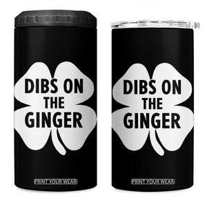 St Patricks Day Shamrock Dibs On The Ginger 4 in 1 Can Cooler Tumbler Funny Redhead Irish TS10 One Size: 16 oz Black Print Your Wear