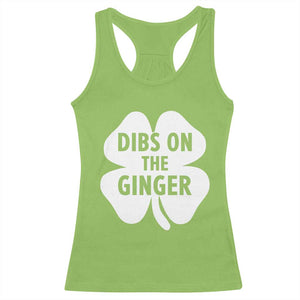 St Patricks Day Shamrock Dibs On The Ginger Racerback Tank Top Funny Redhead Irish TS10 Lime Print Your Wear