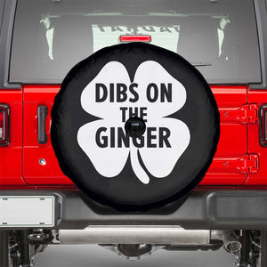 St Patricks Day Shamrock Dibs On The Ginger Spare Tire Cover Funny Redhead Irish TS10 Black Print Your Wear