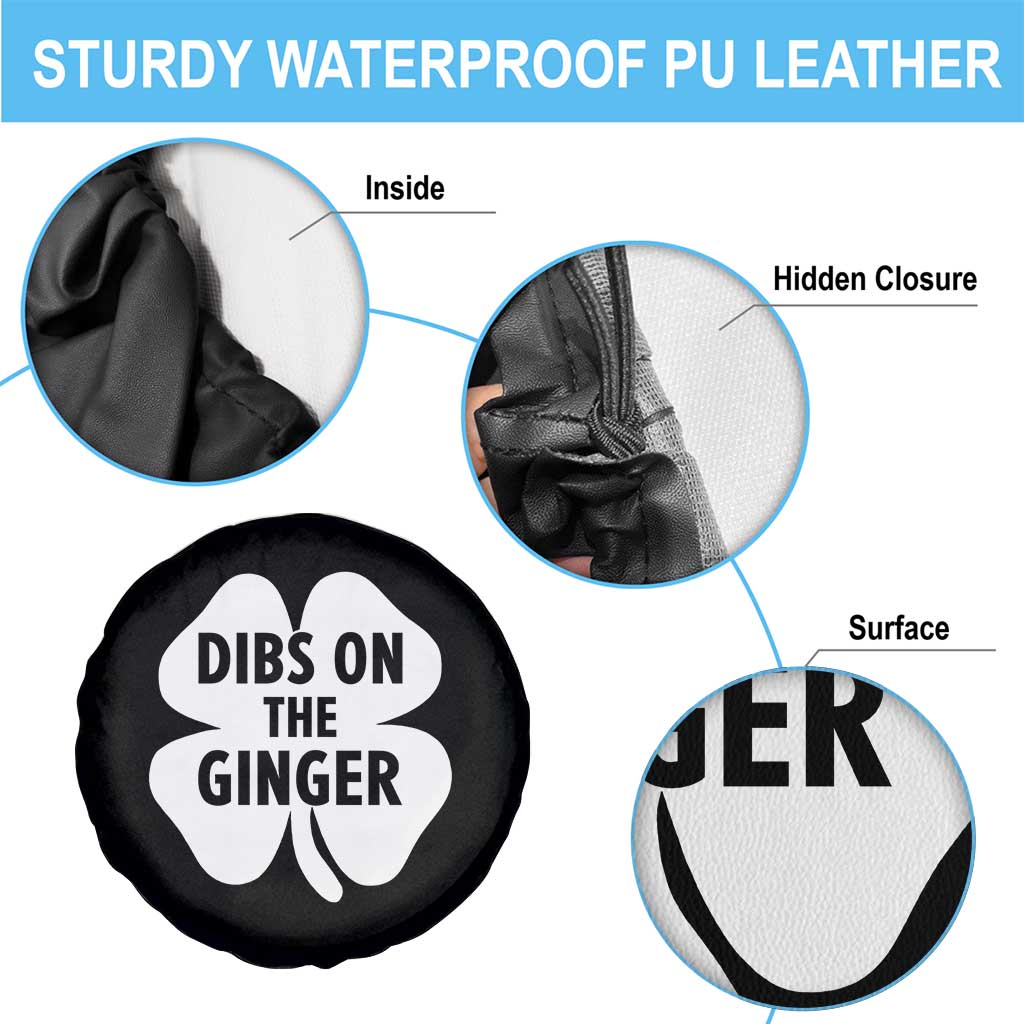 St Patricks Day Shamrock Dibs On The Ginger Spare Tire Cover Funny Redhead Irish TS10 Print Your Wear