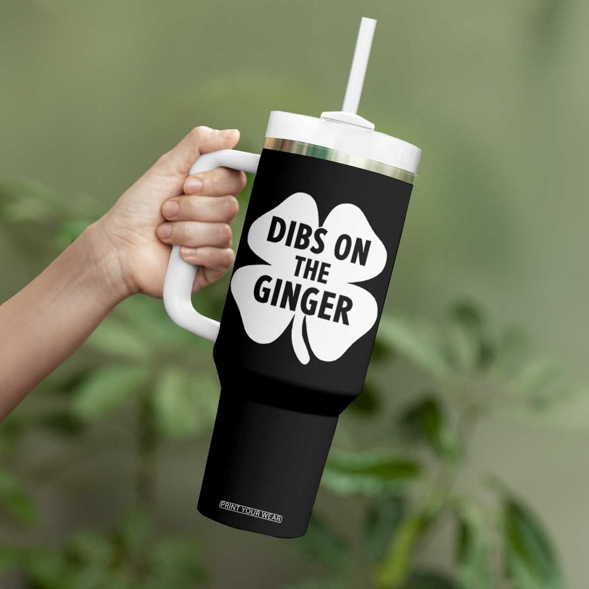 St Patricks Day Shamrock Dibs On The Ginger Tumbler With Handle Funny Redhead Irish TS10 Print Your Wear