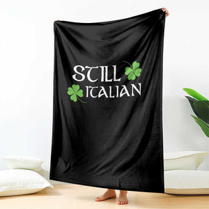 Still Italian St Patricks Day Throw Blanket Lucky Shamrock TS10 Print Your Wear