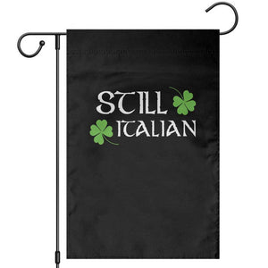 Still Italian St Patricks Day Garden Flag Lucky Shamrock TS10 Black Print Your Wear
