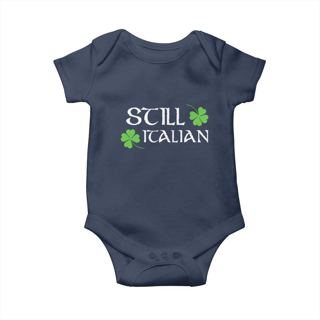 Still Italian St Patricks Day Baby Onesie Lucky Shamrock TS10 Navy Print Your Wear