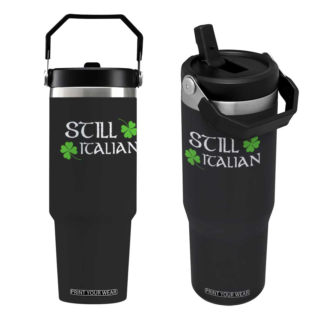 Still Italian St Patricks Day Flip Straw Tumbler Lucky Shamrock TS10 One Size: 30 oz Black Print Your Wear