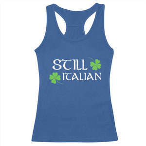 Still Italian St Patricks Day Racerback Tank Top Lucky Shamrock TS10 Royal Blue Print Your Wear
