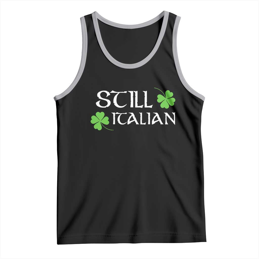 Still Italian St Patricks Day Tank Top Lucky Shamrock TS10 Black Athletic Heather Print Your Wear