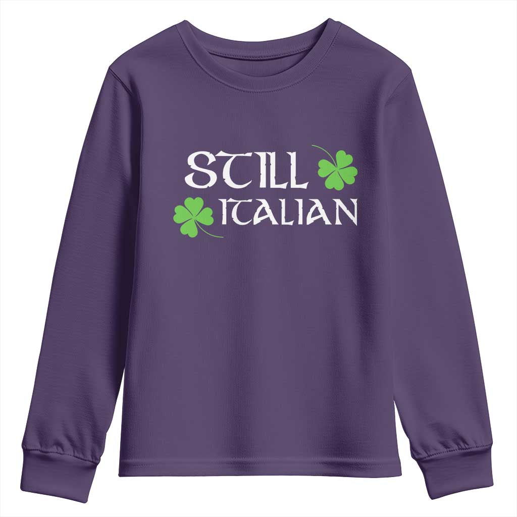 Still Italian St Patricks Day Youth Sweatshirt Lucky Shamrock TS10 Purple Print Your Wear