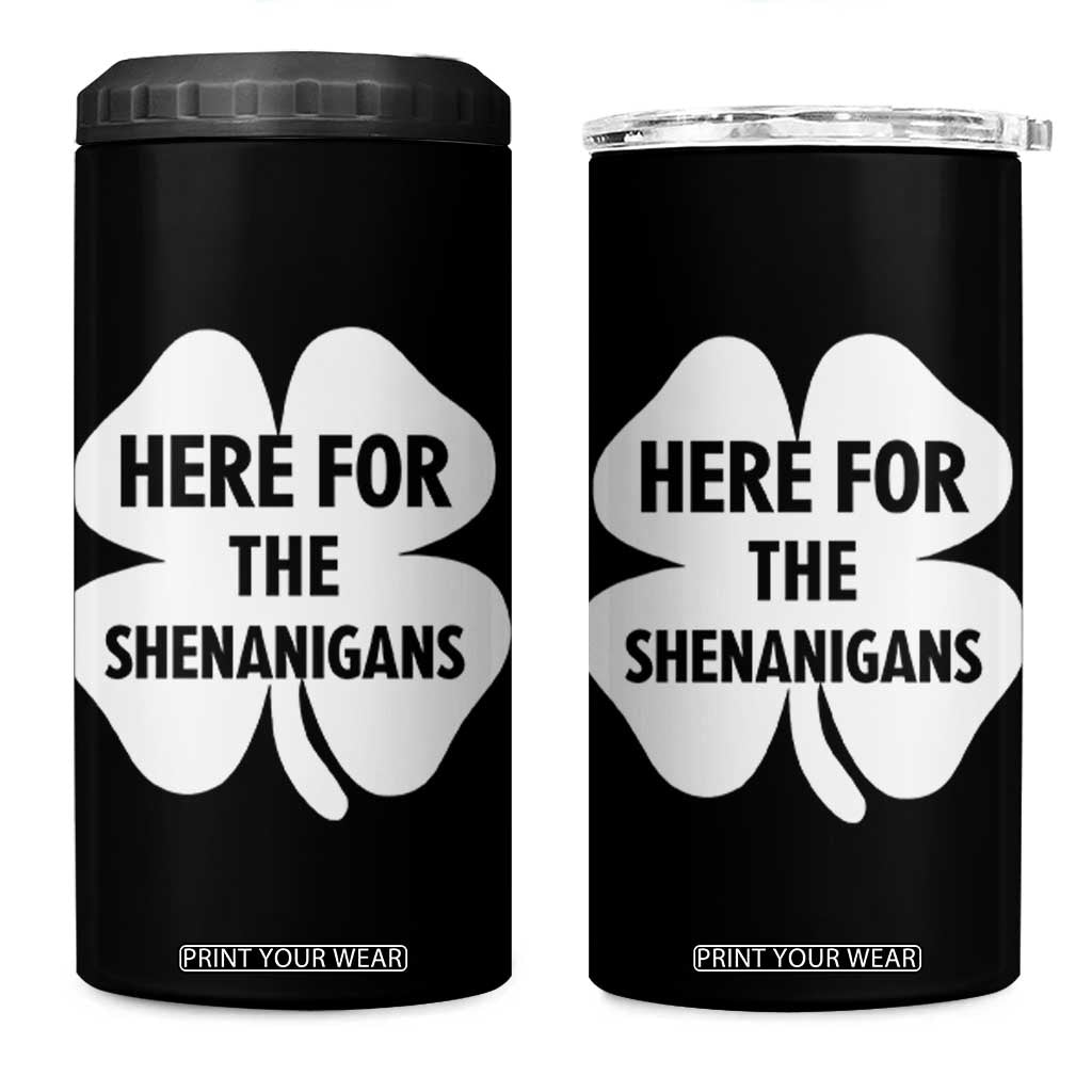 Funny Irish St Patricks Day 4 in 1 Can Cooler Tumbler Here for the Shenanigans TS10 One Size: 16 oz Black Print Your Wear