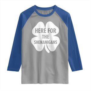 Funny Irish St Patricks Day Raglan Shirt Here for the Shenanigans TS10 Sport Gray Royal Print Your Wear