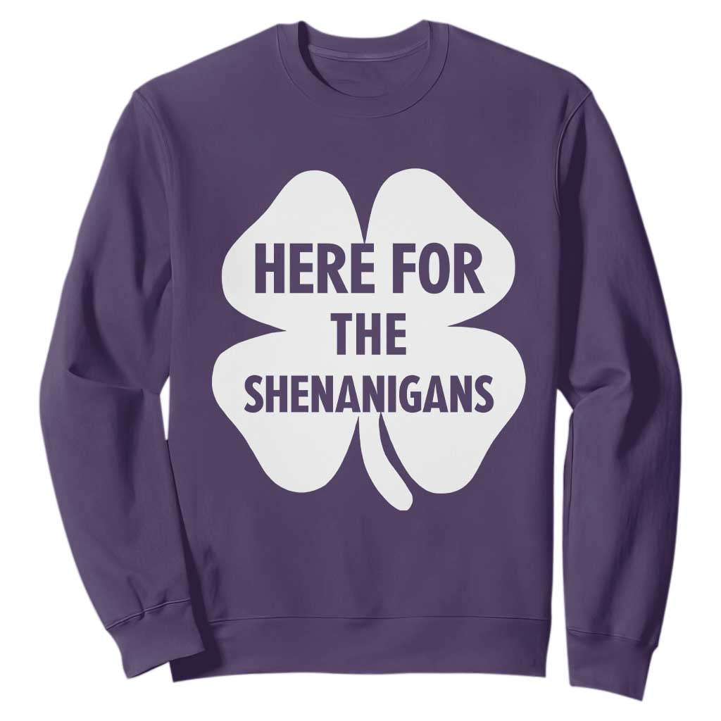 Funny Irish St Patricks Day Sweatshirt Here for the Shenanigans TS10 Purple Print Your Wear
