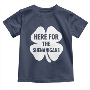 Funny Irish St Patricks Day Toddler T Shirt Here for the Shenanigans TS10 Navy Print Your Wear
