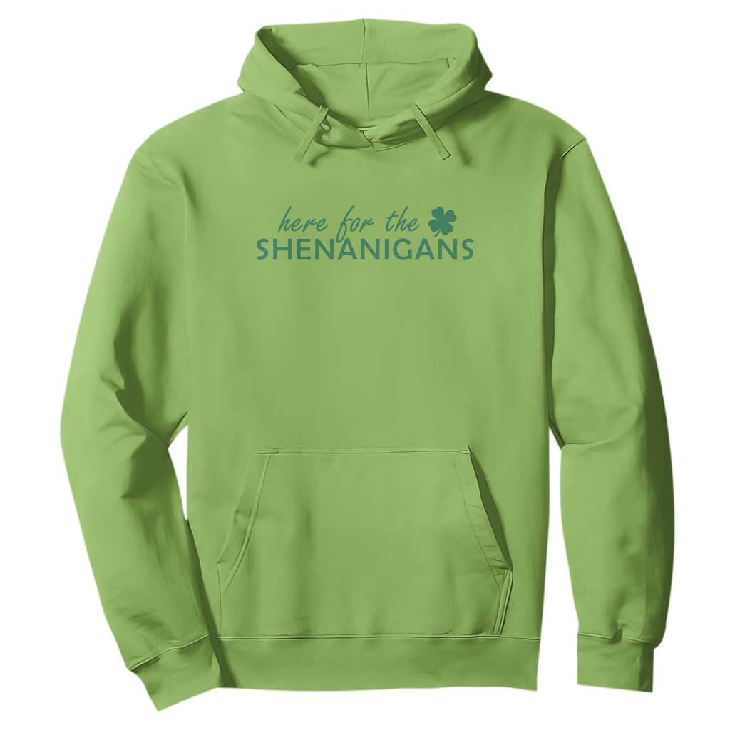 Funny Irish St Patricks Day Hoodie Here For The Shenanigan Shamrock TS10 Lime Print Your Wear