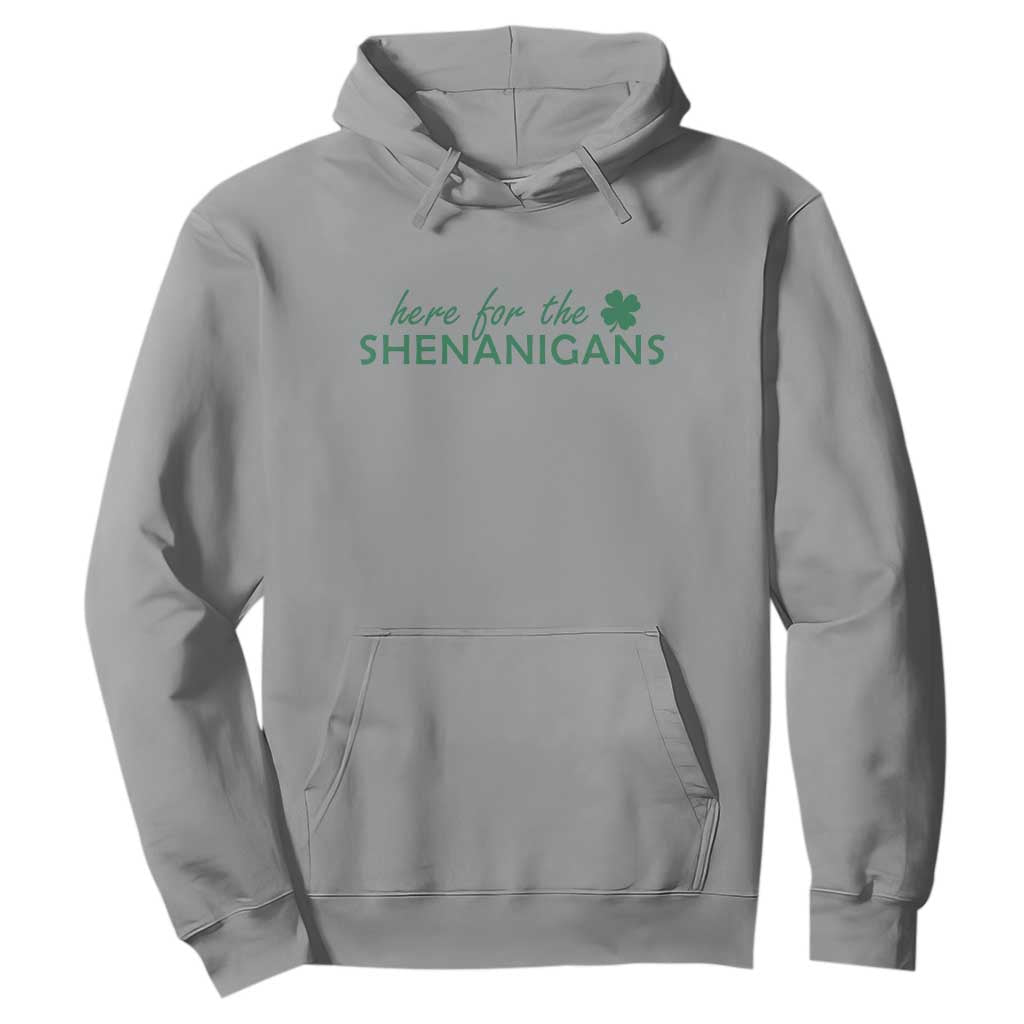 Funny Irish St Patricks Day Hoodie Here For The Shenanigan Shamrock TS10 Sport Gray Print Your Wear