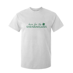 Funny Irish St Patricks Day T Shirt For Kid Here For The Shenanigan Shamrock TS10 White Print Your Wear
