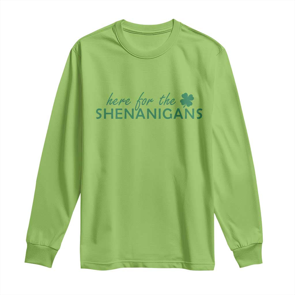 Funny Irish St Patricks Day Long Sleeve Shirt Here For The Shenanigan Shamrock TS10 Lime Print Your Wear