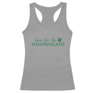 Funny Irish St Patricks Day Racerback Tank Top Here For The Shenanigan Shamrock TS10 Sport Gray Print Your Wear