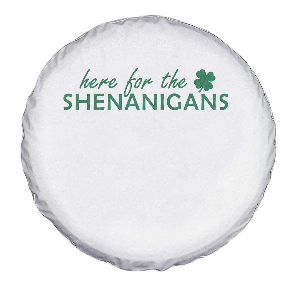 Funny Irish St Patricks Day Spare Tire Cover Here For The Shenanigan Shamrock TS10 Print Your Wear