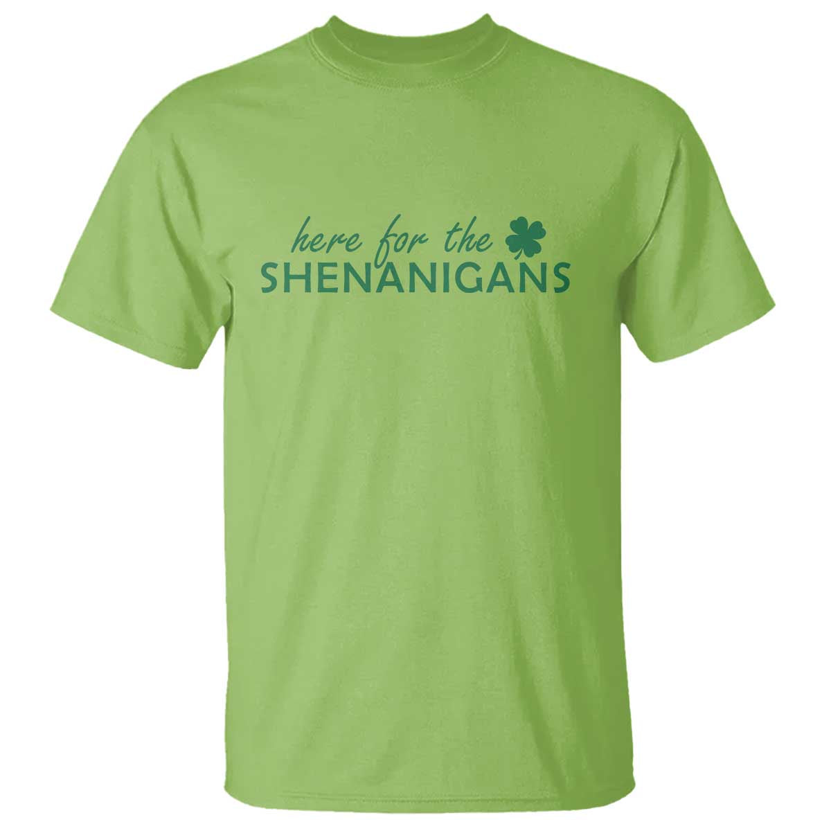 Funny Irish St Patricks Day T Shirt Here For The Shenanigan Shamrock TS10 Lime Print Your Wear