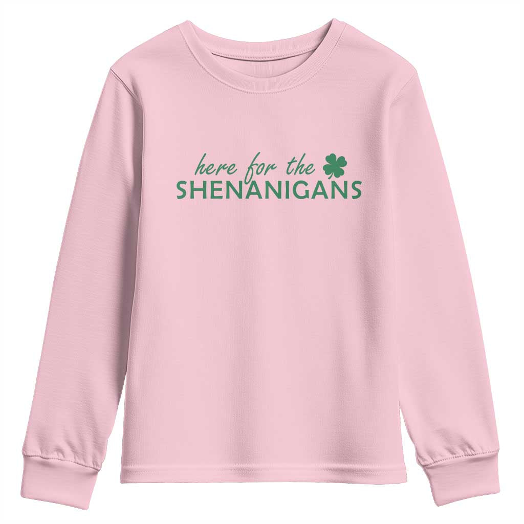 Funny Irish St Patricks Day Youth Sweatshirt Here For The Shenanigan Shamrock TS10 Light Pink Print Your Wear