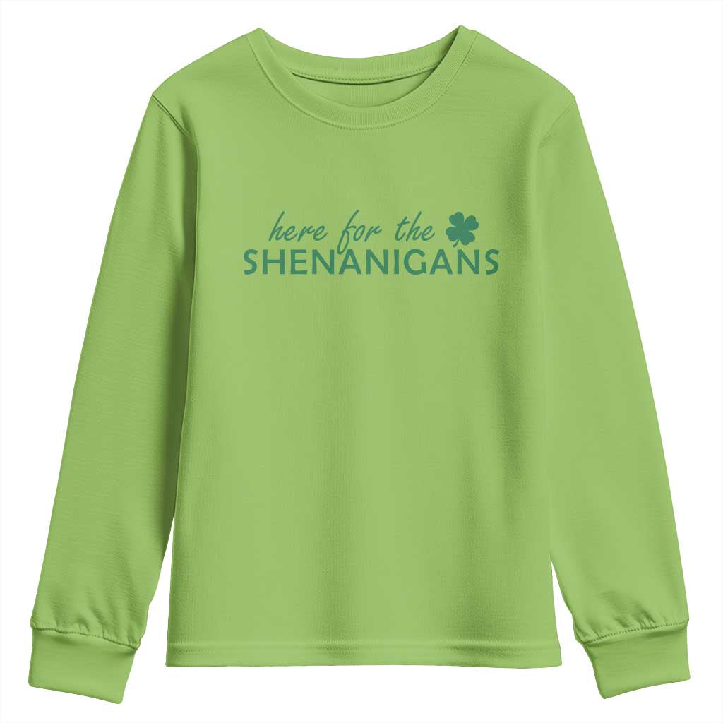 Funny Irish St Patricks Day Youth Sweatshirt Here For The Shenanigan Shamrock TS10 Lime Print Your Wear