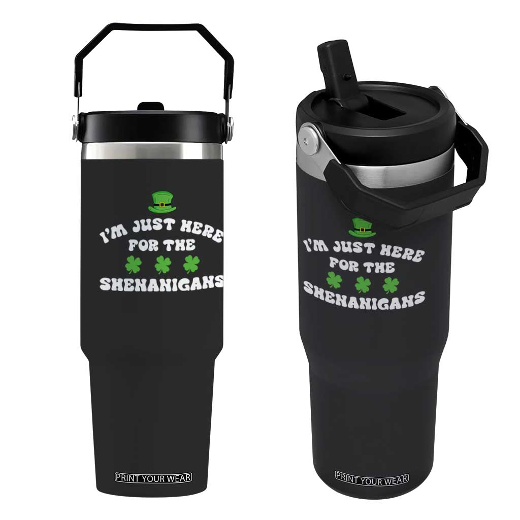 Funny Irish St Patricks Day Flip Straw Tumbler I'm Just Here For The Shenanigans Shamrock TS10 One Size: 30 oz Black Print Your Wear