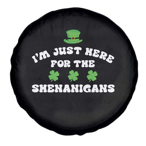 Funny Irish St Patricks Day Spare Tire Cover I'm Just Here For The Shenanigans Shamrock TS10 Print Your Wear