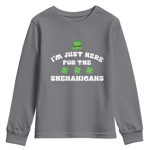 Funny Irish St Patricks Day Youth Sweatshirt I'm Just Here For The Shenanigans Shamrock TS10 Charcoal Print Your Wear
