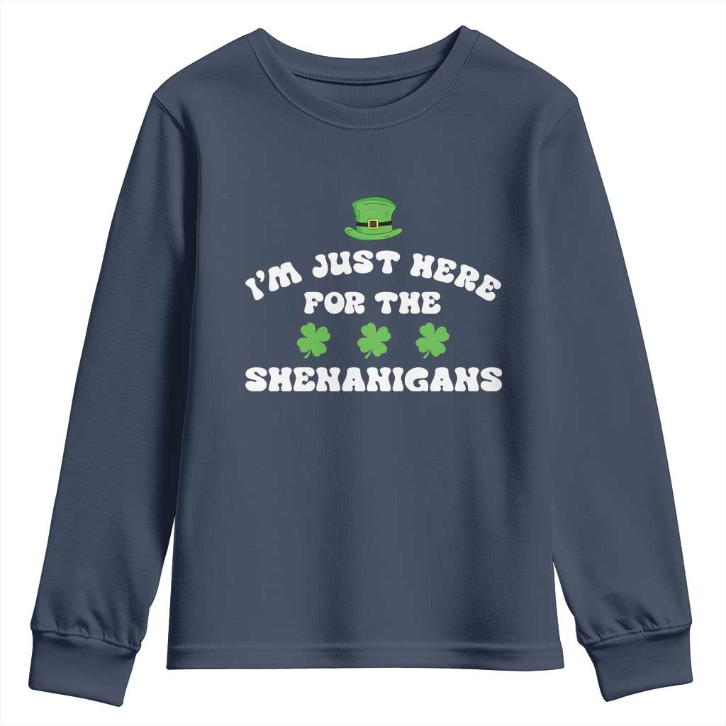 Funny Irish St Patricks Day Youth Sweatshirt I'm Just Here For The Shenanigans Shamrock TS10 Navy Print Your Wear