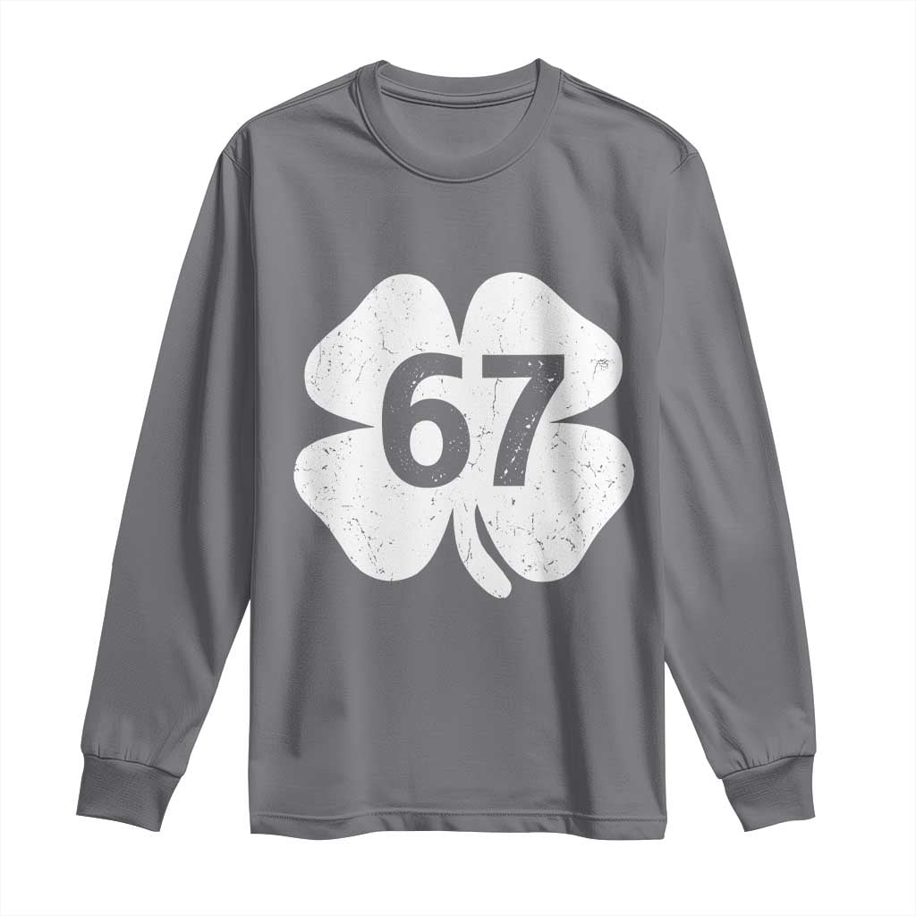 Funny Irish St Patricks Day Shamrock 67 Long Sleeve Shirt Six Seven 6 7 Meme Gen Alpha Slang TS10 Charcoal Print Your Wear