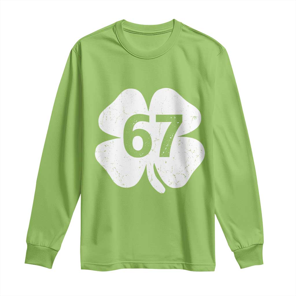 Funny Irish St Patricks Day Shamrock 67 Long Sleeve Shirt Six Seven 6 7 Meme Gen Alpha Slang TS10 Lime Print Your Wear