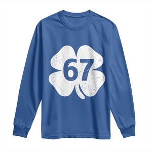 Funny Irish St Patricks Day Shamrock 67 Long Sleeve Shirt Six Seven 6 7 Meme Gen Alpha Slang TS10 Royal Blue Print Your Wear