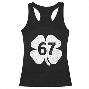 Funny Irish St Patricks Day Shamrock 67 Racerback Tank Top Six Seven 6 7 Meme Gen Alpha Slang TS10 Black Print Your Wear