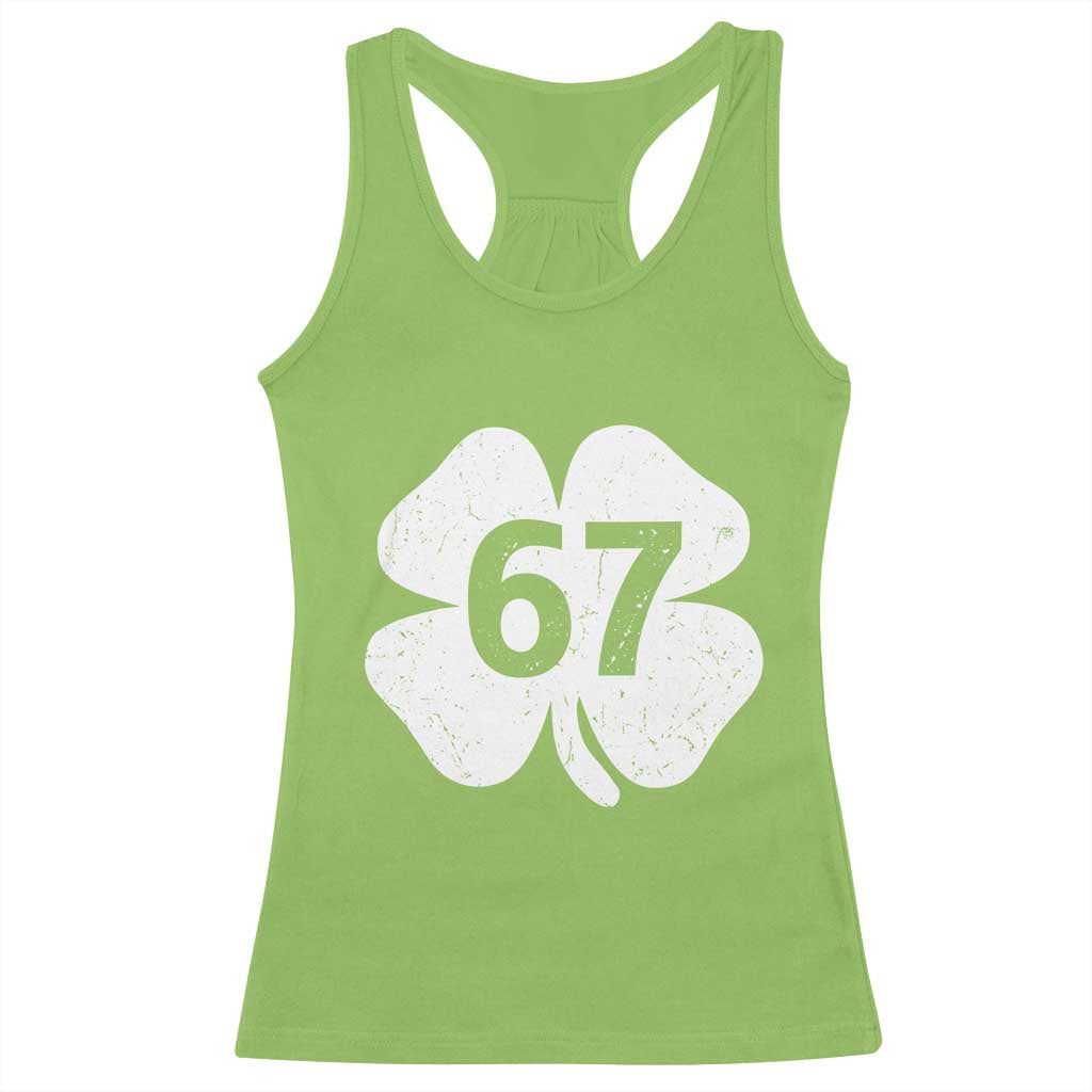 Funny Irish St Patricks Day Shamrock 67 Racerback Tank Top Six Seven 6 7 Meme Gen Alpha Slang TS10 Lime Print Your Wear