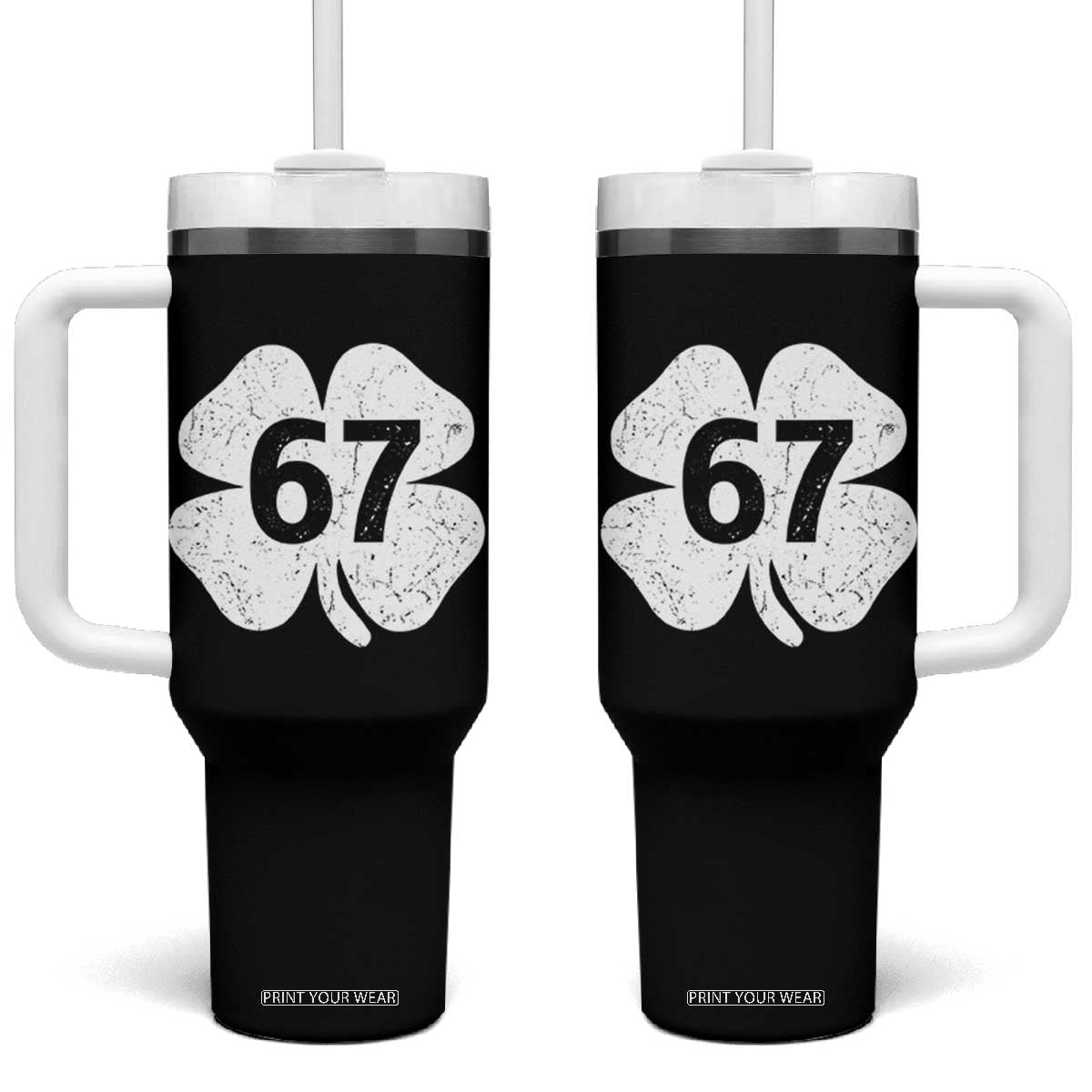 Funny Irish St Patricks Day Shamrock 67 Tumbler With Handle Six Seven 6 7 Meme Gen Alpha Slang TS10 One Size: 40 oz Black Print Your Wear