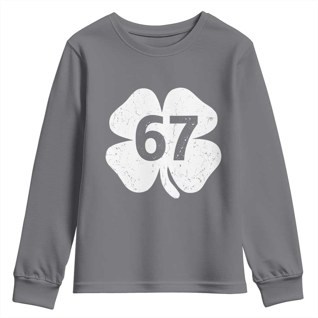 Funny Irish St Patricks Day Shamrock 67 Youth Sweatshirt Six Seven 6 7 Meme Gen Alpha Slang TS10 Charcoal Print Your Wear