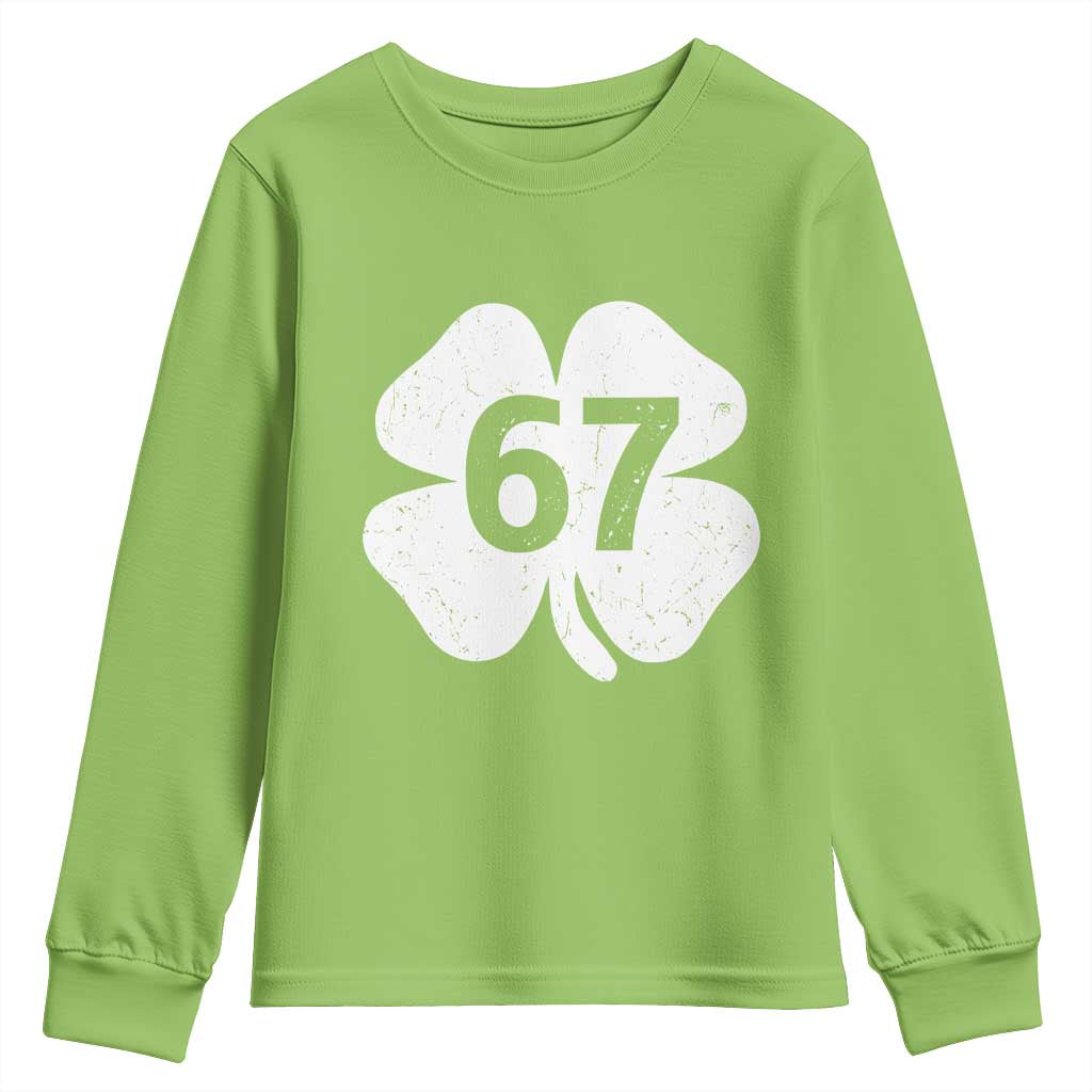 Funny Irish St Patricks Day Shamrock 67 Youth Sweatshirt Six Seven 6 7 Meme Gen Alpha Slang TS10 Lime Print Your Wear