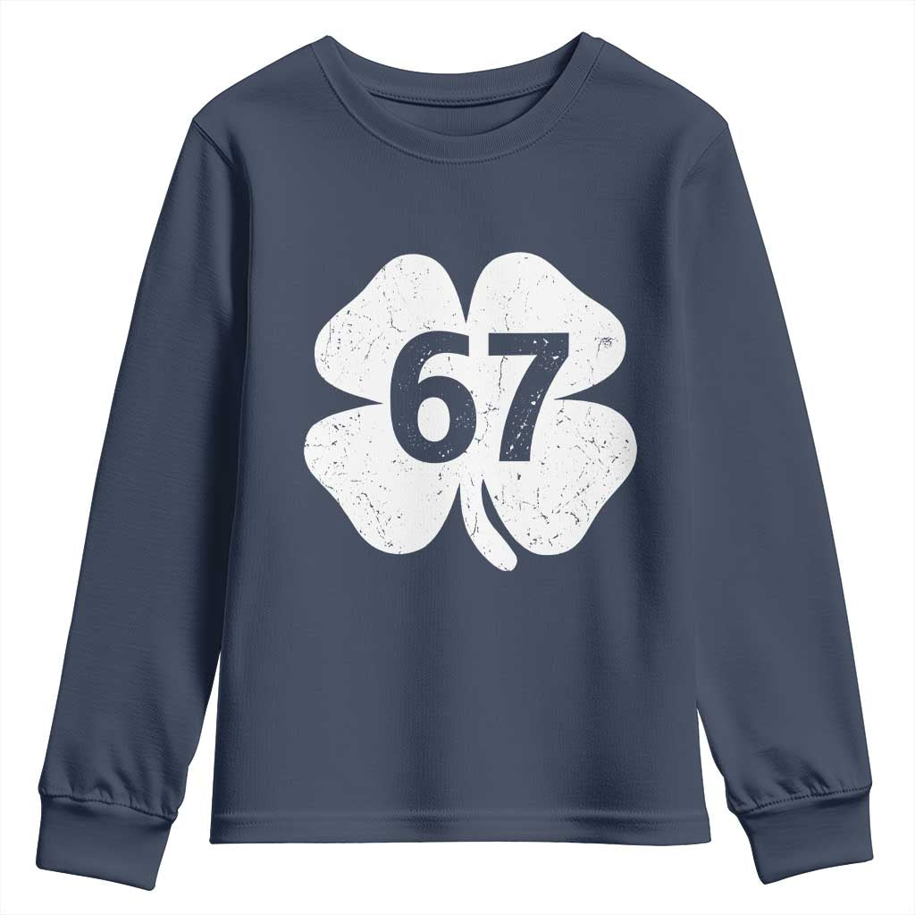 Funny Irish St Patricks Day Shamrock 67 Youth Sweatshirt Six Seven 6 7 Meme Gen Alpha Slang TS10 Navy Print Your Wear