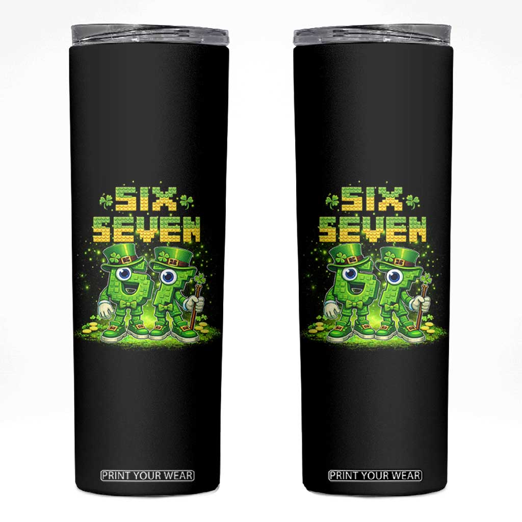 Funny Irish St Patricks Day 67 Skinny Tumbler Six Seven Brainrot Italian Gaming 6 7 Meme Gen Alpha Slang TS10 Black Print Your Wear